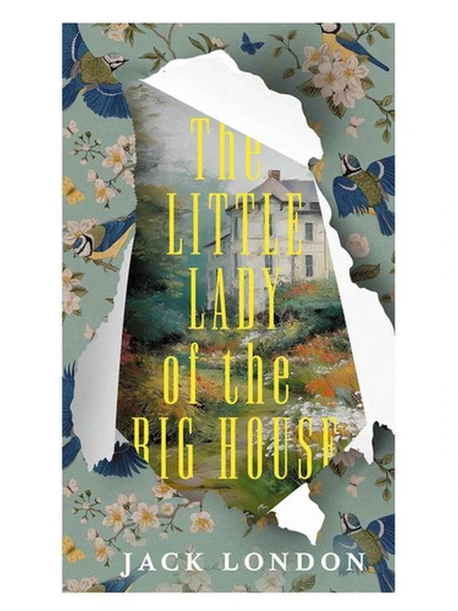 Exclusive Classics Hardcove The Little Lady of the Big House (англ.ориг.,тв.) /АСТ/(тв.) Мал.хозяйка