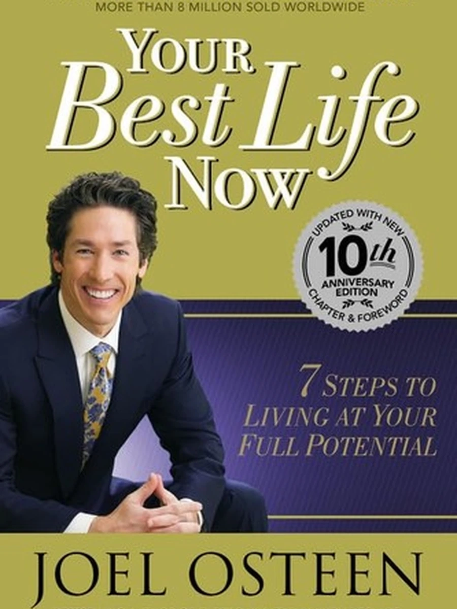 Your Best Life Now (Special 10th Anniversary Edition)